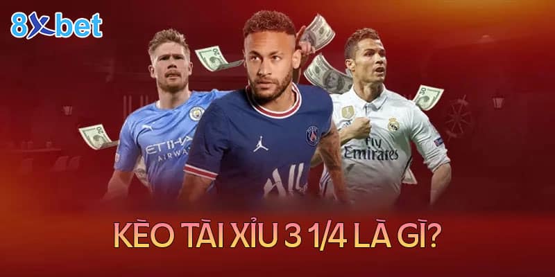 Cách đọc kèo tài xỉu 3 1/4 cho các tân thủ 1 Giới thiệu chung về kèo tài xỉu 3 1/4